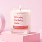 February Birthday Gift Funny Gift Candle February Birthday Babe