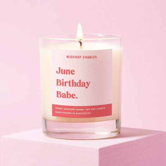 June Birthday Gift Funny Gift Candle June Birthday Babe