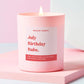 July Birthday Gift Funny Gift Candle July Birthday Babe