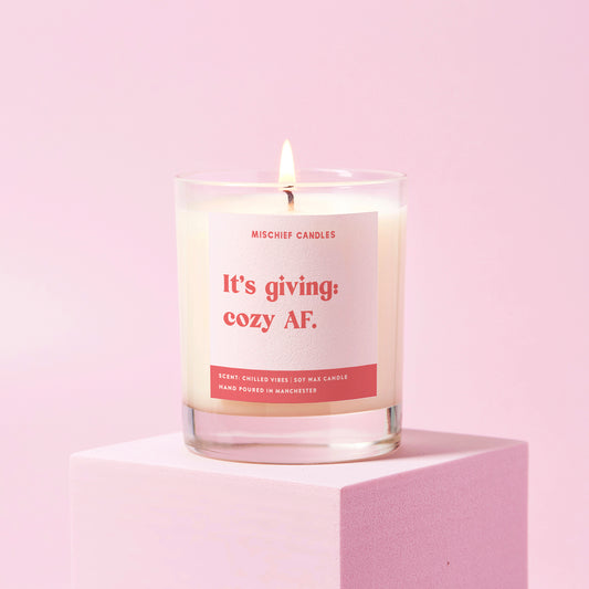 Funny New Home Gift Soy Wax Candle It’s Giving Cozy AF