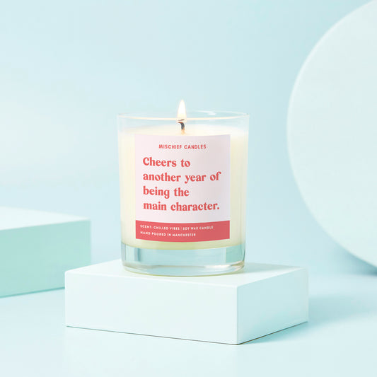 Funny Birthday Gift Soy Wax Candle Another Year of Being the Main Character