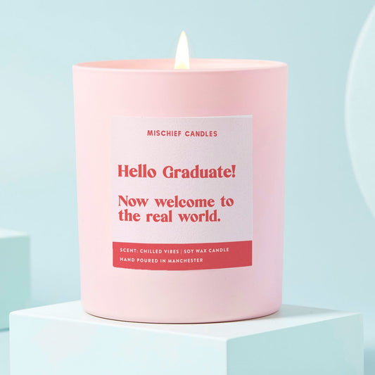 Funny Graduation Gift Soy Wax Candle Welcome to the Real World