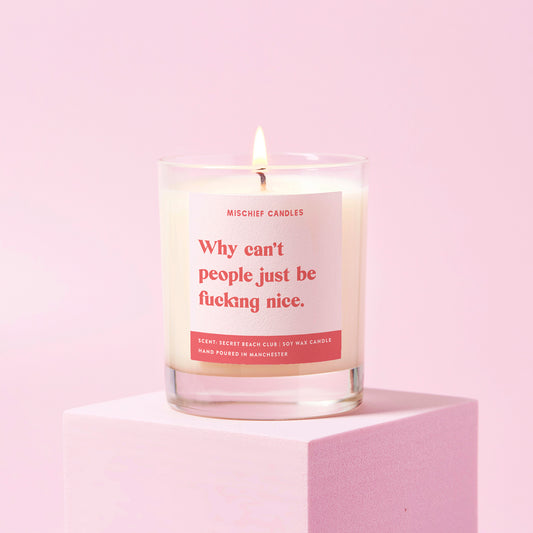 Funny Just Be Nice Friendship Gift For Her Funny Candle