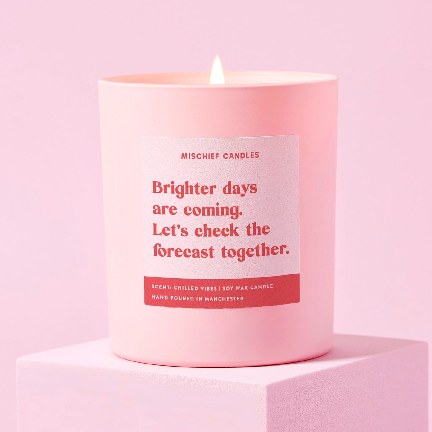 Thinking of You Gift Funny Candle Brighter Days are Coming