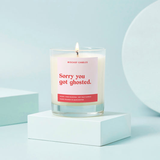 Thinking of You Funny Gift Candle Sorry You Got Ghosted